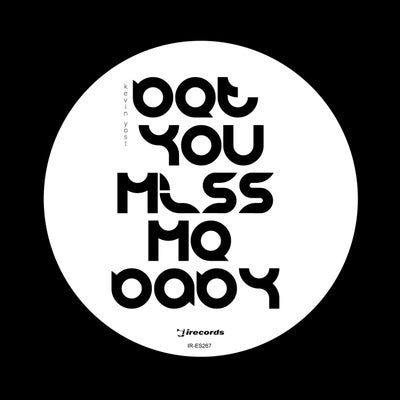 Bet You Miss Me Baby (23 Rework)