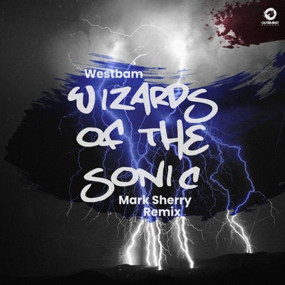 Wizards Of The Sonic - Mark Sherry Remix