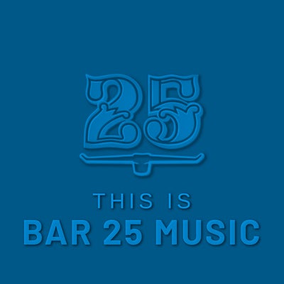 This is Bar 25 Music