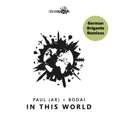 In this World (German Brigante Remixes)