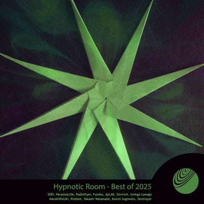 Hypnotic Room (Best of 2025)