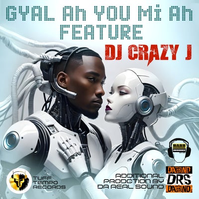 Gyal Ah You Mi Ah Feature