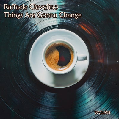 Things Are Gonna Change