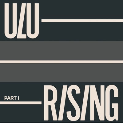 Ulu Rising (Part I)
