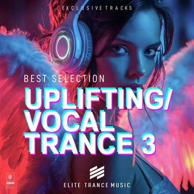 UPLIFTING / VOCAL TRANCE 3