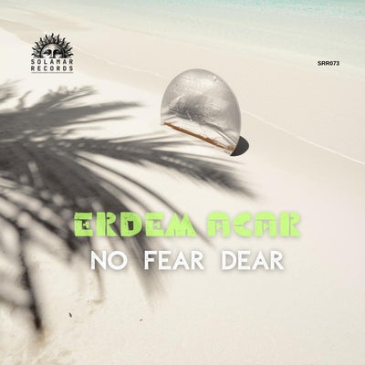 No Fear Dear