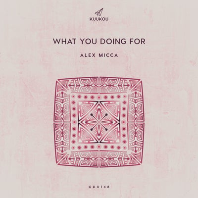 What You Doing For