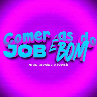 Comer As do Job É Bom