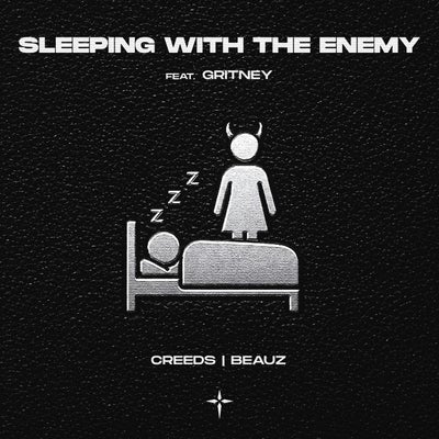 Sleeping With The Enemy (feat. gritney)