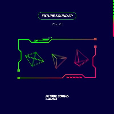 Future Sound EP Vol. 25