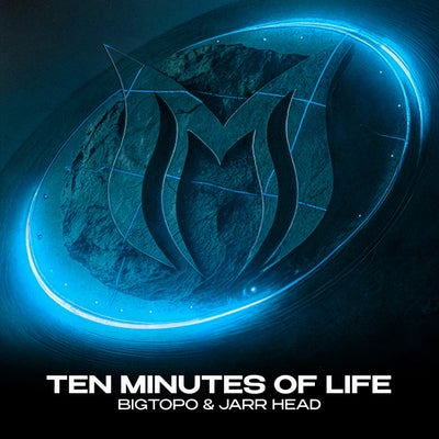 Ten Minutes of Life
