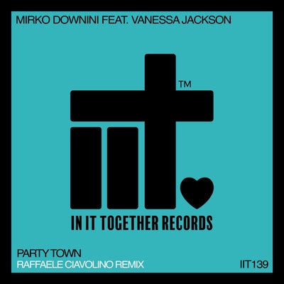Party Town (Raffaele Ciavalino Remix)