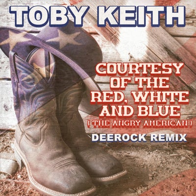 Courtesy Of The Red, White And Blue (The Angry American)