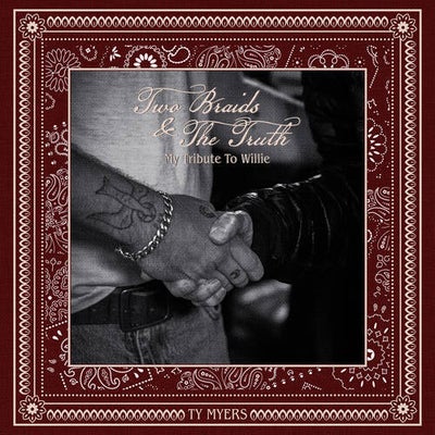 Two Braids & The Truth - My Tribute to Willie