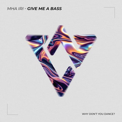 Give Me A Bass