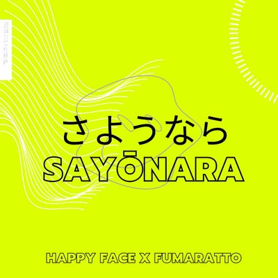 Sayonara