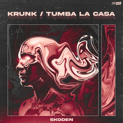 Krunk / Tumba La Casa