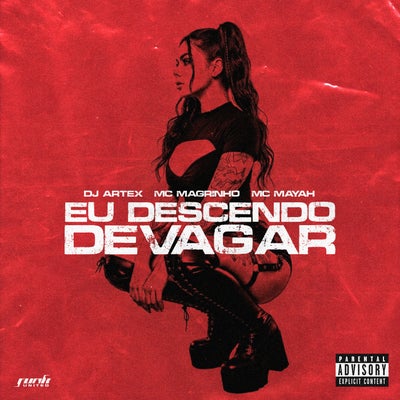 EU DESCENDO DEVAGAR (feat. Mc Magrinho)