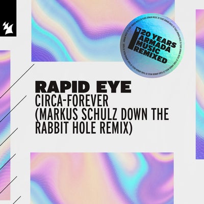 Circa-Forever - Markus Schulz Down the Rabbit Hole Remix