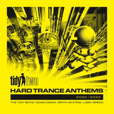 Tidy Two Hard Trance Anthems - 2020 - 2023