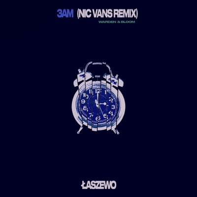 3am - Nic Vans Remix