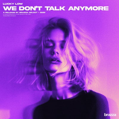 We Don't Talk Anymore