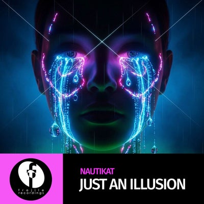 Just An Illusion