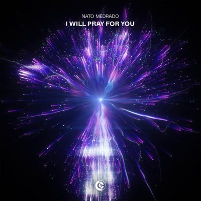 I Will Pray For You (Extended Mix)