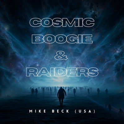 Cosmic Boogie & Raiders (Extended Mixes)