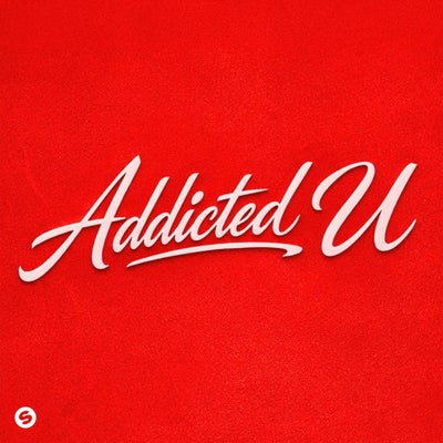 Addicted 2 U (feat. Preston Harris, Trxnz) (Extended Mix)