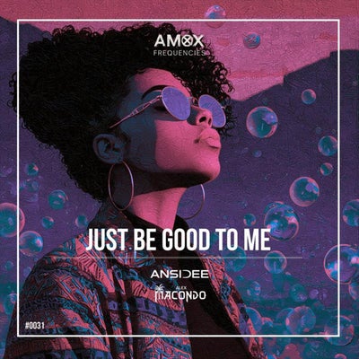 Just Be Good to Me (Extended Mix)