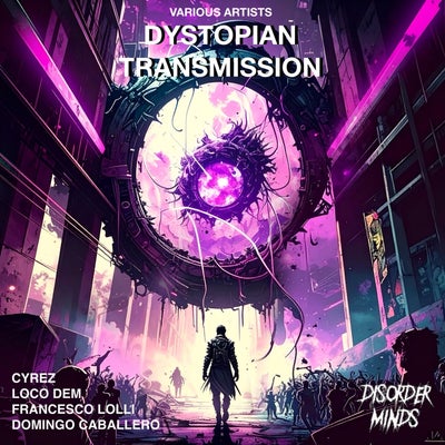 Dystopian Transmission