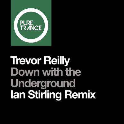 Down with the Underground - Ian Stirling Remix