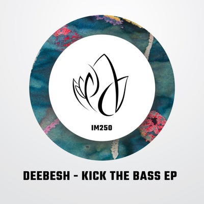 Kick The Bass EP