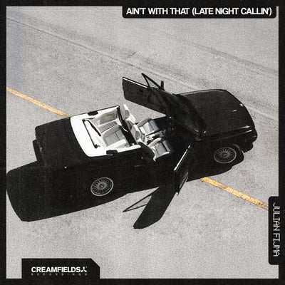 Ain't With That (Late Night Callin') (Extended Mix)
