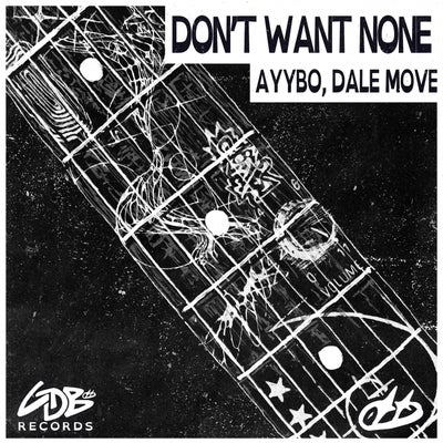 Don't Want None