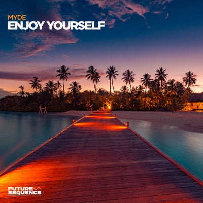 Enjoy Yourself