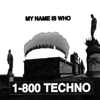 My Name is Who