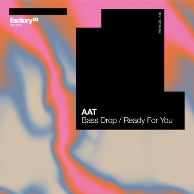 Bass Drop / Ready For You