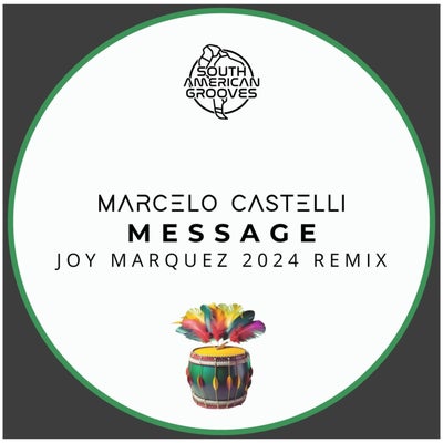 Message (Joy Marquez 2024 Remix)