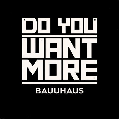 Do You Want More