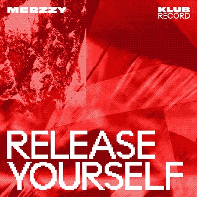 Release Yourself (Extended)