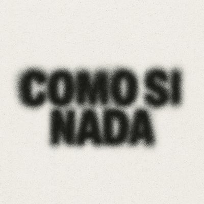 COMO SI NADA