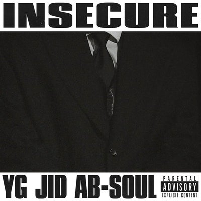 INSECURE feat jid & ab-soul