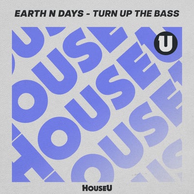 Turn up the Bass
