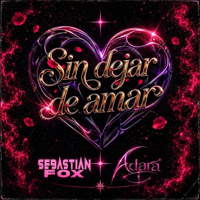 SIN DEJAR DE AMAR