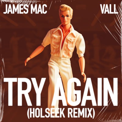 Try Again (Holseek Extended Remix)