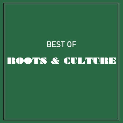 Best of Roots & Culture