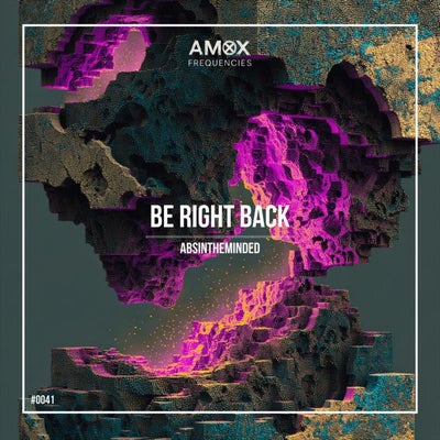 Be Right Back