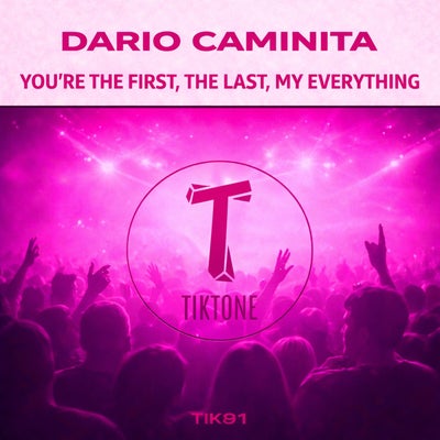 You're The First, The Last, My Everything 